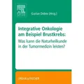 Integrative Onkologie am Beispiel Brustkrebs / Elsevier München / Taschenbuch