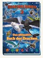 Drachenzähmen leicht gemacht 3: Die geheime Welt: Das ultimative Buch der Dra...