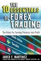 The 10 Essentials of Forex Trading (PB): The Rules for Turning Patterns into Profit
