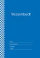 Klassenbuch Standard - 11 Stunden pro Tag - blauer Umschlag: für alle Schulformen