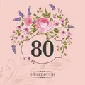 80 Gästebuch: Zur Feier des 80. Geburtstags | Als Buch Independently published