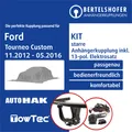 Für FORD Tourneo Custom V362 / F3 11.2012-05.2016 AHK starr +13pol spez E-Satz
