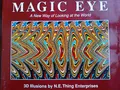 A New Way of Looking at the World (Magic Eye: A New Way of Looking at the World)