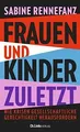 Frauen und Kinder zuletzt: Wie Krisen gesellschaftliche ... | Buch | Zustand gut