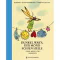 Gerstenberg Dunkel war's, der Mond schien helle (Deutsch, Rotraut Susanne Berner, 2008) (K5 053115787)