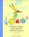 Dunkel wars, der Mond schien helle: Verse, Reime un... | Buch | Zustand wie neu
