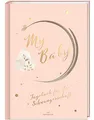 My Baby - Tagebuch für die Schwangerschaft: Schwangerschaftstagebuch zum eintragen, Schwangerschaftsbuch, Schwangerschaft Geschenke, Schwanger Buch PAPERISH® (PAPERISH Geschenkbuch)