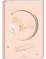 My Baby - Tagebuch für die Schwangerschaft: Schwangerschaftstagebuch zum ei