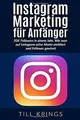 Instagram Marketing für Anfänger: 50K Followers in ... | Buch | Zustand sehr gut