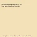 Die Sicherungsverwahrung - de lege lata et de lege ferenda, Davina Theresa Stiss
