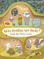 Was machen wir heute?, fragt der kleine Dachs: Das große Wimmel-Mitmachbuch | Erstes Wimmelbuch vom kleinen Dachs für die Kleinsten ab 2 Jahren
