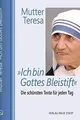 »Ich bin Gottes Bleistift«: Die schönsten Texte für... | Buch | Zustand sehr gut