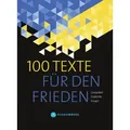 100 Texte für den Frieden / Edition Schaumberg / Taschenbuch