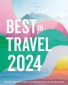 Lonely Planets Best in Travel 2024 1: The Best Dest... | Buch | Zustand wie neu