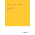 Unexplored Syria von Richard F. Burton/ Charles F. Tyrwhitt Drake / Anatiposi Verlag / Taschenbuch