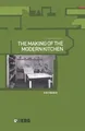 The Making of the Modern Kitchen: A C..., Freeman, June