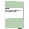 Anlauttabellen in Lehrbüchern für die erste Klasse. Analyse und Vergleich von Julia Uhlig / GRIN Verlag / Taschenbuch