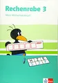 Rechenrabe 3: Mein Mathematikbuch Klasse 3 (Rechenrabe. Ausgabe ab 2018)