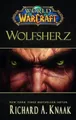 World of Warcraft. Wolfsherz: Videogameroman  BUCH #SG