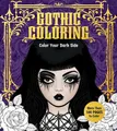 Gothic Coloring: Color Your Dark Si..., Editors of Char