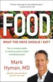 Food: What the Heck Should I Eat?, Hyman MD, Dr Mark