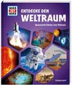 WAS IST WAS Entdecke den Weltraum 9783788622800