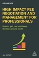 Ori Wiener High Impact Fee Negotiation and Management  (Taschenbuch) (US IMPORT)