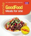 Good Food: Meals for One: Triple-tested recipes ( by Good Food Guides 1849906718