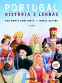 Portugal - História e Lendas (Portuguese Edition) [Hardcover] Ana Maria Magalhães , Isabel Alçada