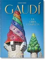Gaudí. La obra completa. 45th Ed.: La Obra Completa 1852-1926 (45th Edition)