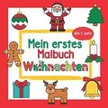 Mein erstes Malbuch Weihnachten Ab 1 Jahr: Weihnach... | Buch | Zustand sehr gut