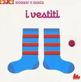 I vestiti. Scorri e gioca von Choux, Nathalie | Buch | Zustand gut