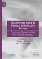 Arco Timmermans The Advisory Roles of Political Scientists in Euro (Taschenbuch)