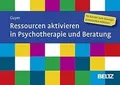 Ressourcen aktivieren in Psychotherapie und Beratung: 11... | Buch | Zustand gut
