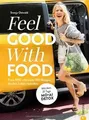Kochbuch Gesunde Ernährung  Feel. Good. With. Food.: 100... | Buch | Zustand gut