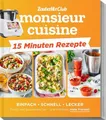 monsieur cuisine by ZauberMix - Express-Rezepte ~ Redaktion  ... 9783964174109