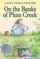 On the Banks of Plum Creek: A Newbery Honor Award Winner (Little House, 4)