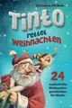 Tinto rettet Weihnachten: 24 zauberhafte Weihnachts... | Buch | Zustand sehr gut
