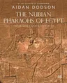 Aidan Dodson The Nubian Pharaohs of Egypt (Gebundene Ausgabe)