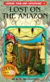 Lost On The Amazon (Choose Your Own Adventure, Band 9)