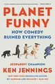 Planet Funny: How Comedy Ruined Everything von Jennings,... | Buch | Zustand gut