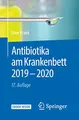 Antibiotika am Krankenbett 2019 - 2020: Includes Digital Download (1x1 der Therapie)