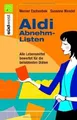 Aldi Abnehmlisten. Alle Produkte bewertet für die b... | Buch | Zustand sehr gut