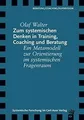 Zum systemischen Denken in Training, Coaching und B... | Buch | Zustand sehr gut