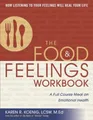 Karen R. Koenig The Food and Feelings Workbook (Taschenbuch) (US IMPORT)