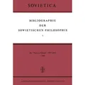 Bibliographie der Sowjetischen Philosophie / Springer Netherlands / Taschenbuch