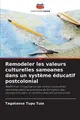 Tagataese Tupu  Remodeler les valeurs culturelles samoanes dans un (Taschenbuch)
