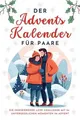 Der Adventskalender für Paare: Die inspirierende ... | Buch | Zustand akzeptabel