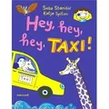 Hey, hey, hey, Taxi!
