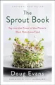 Sprout Book: Tap Into the Power of the Planet's Most N by Evans, Doug 1250226171